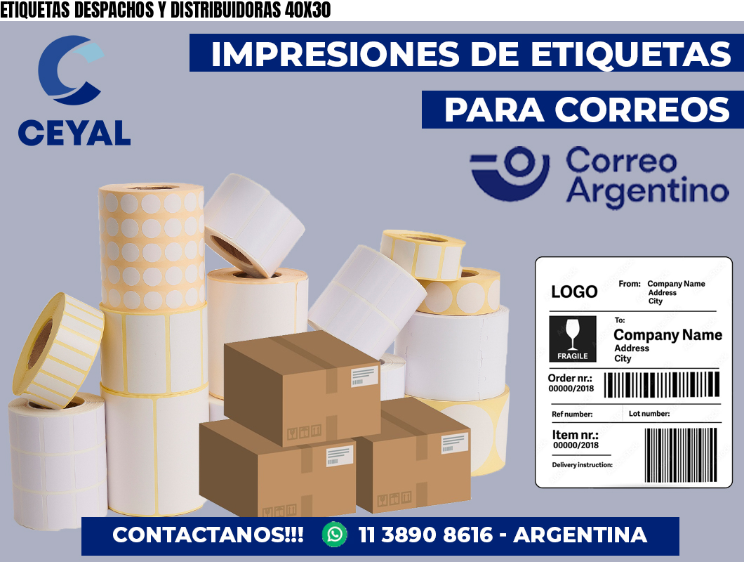 ETIQUETAS DESPACHOS Y DISTRIBUIDORAS 40X30
