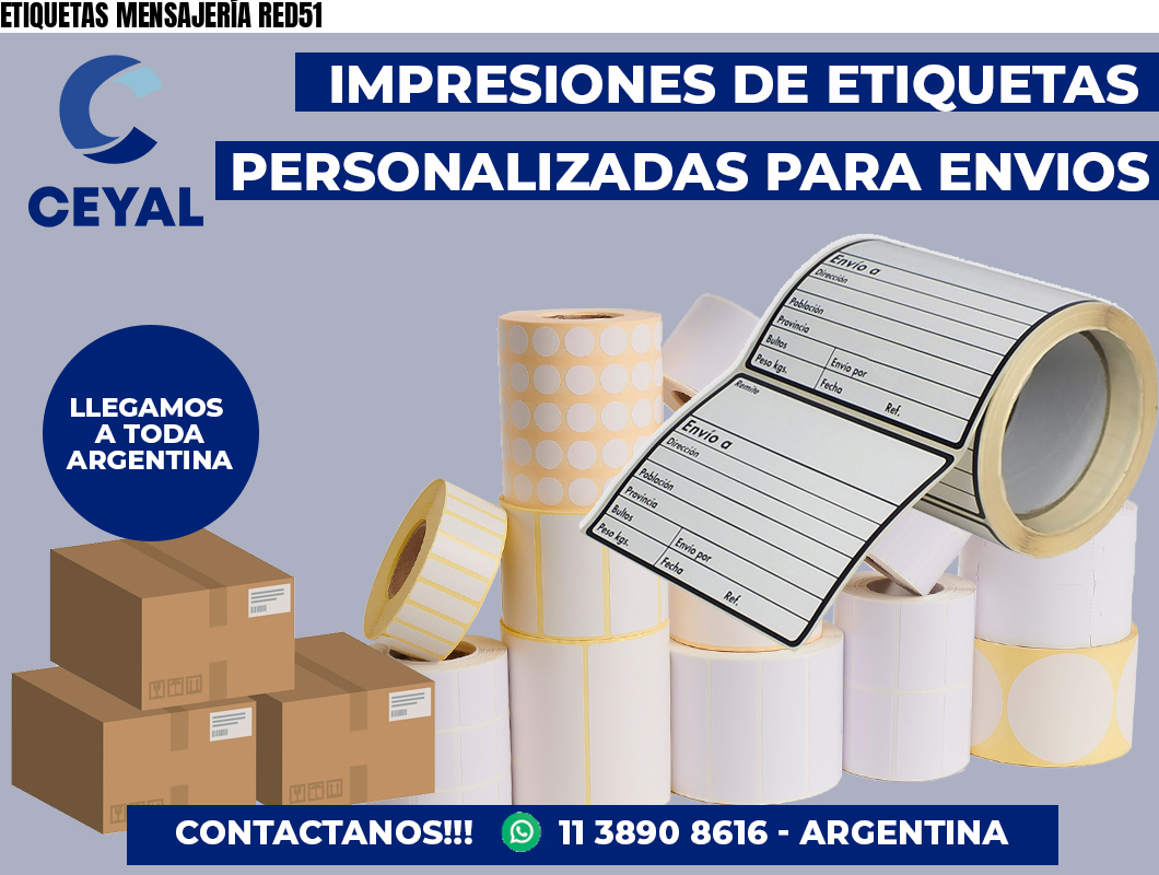 ETIQUETAS MENSAJERÍA RED51