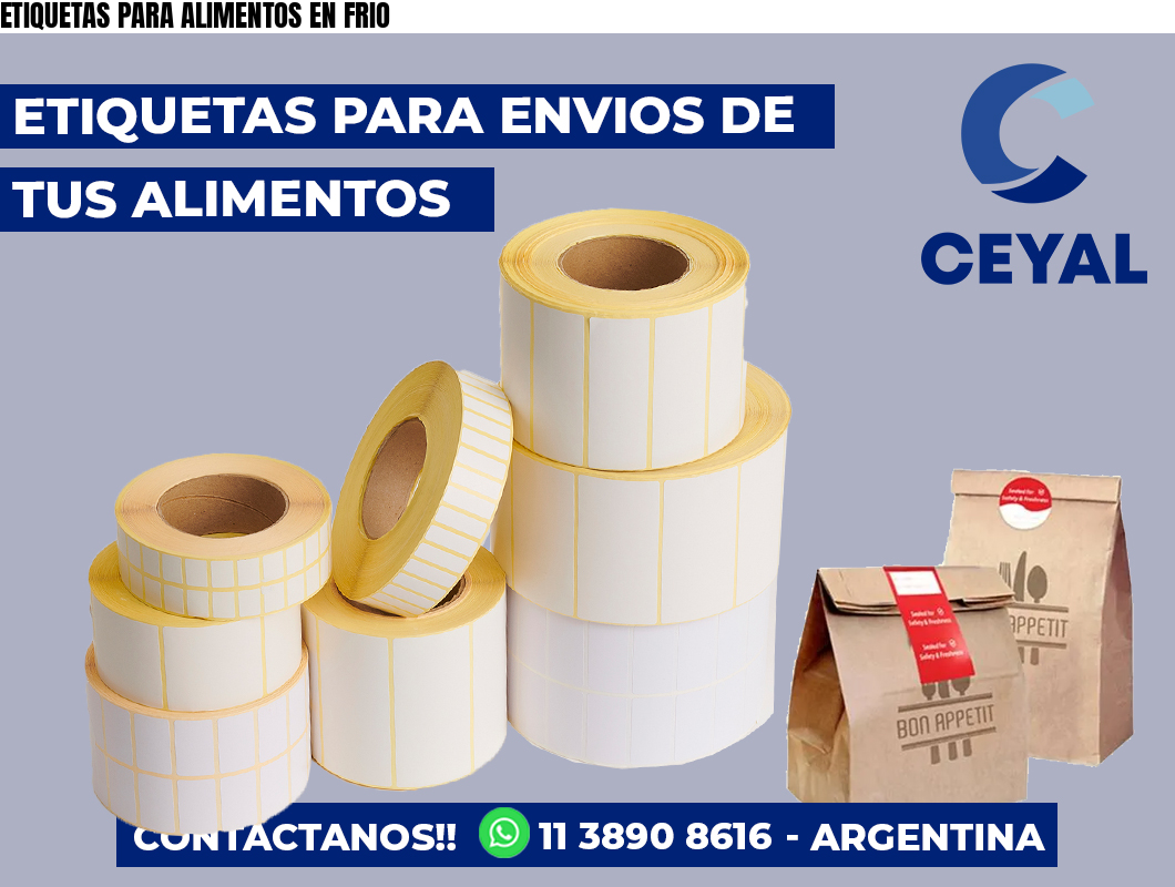 ETIQUETAS PARA ALIMENTOS EN FRIO
