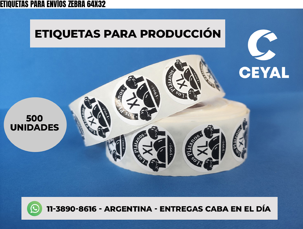 ETIQUETAS PARA ENVÍOS ZEBRA 64X32