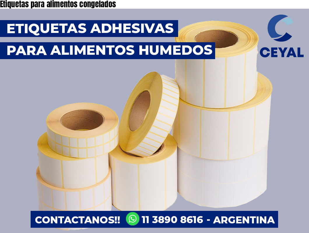Etiquetas para alimentos congelados