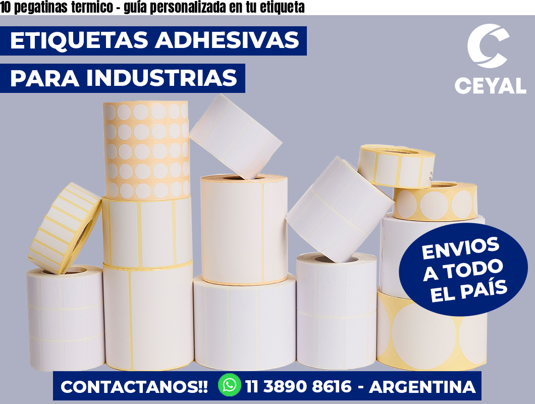 10 pegatinas termico – guía personalizada en tu etiqueta