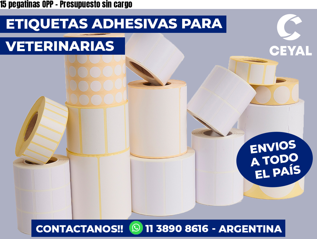 15 pegatinas OPP – Presupuesto sin cargo