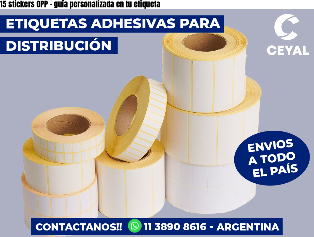 15 stickers OPP – guía personalizada en tu etiqueta