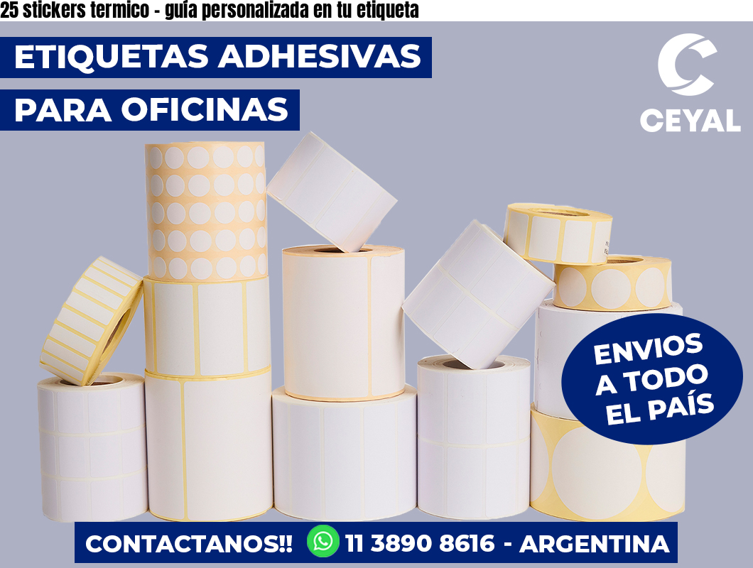 25 stickers termico – guía personalizada en tu etiqueta