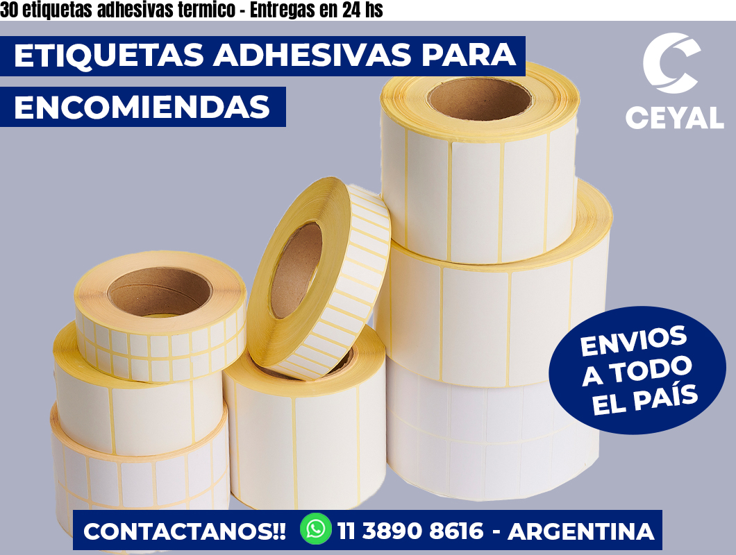 30 etiquetas adhesivas termico – Entregas en 24 hs