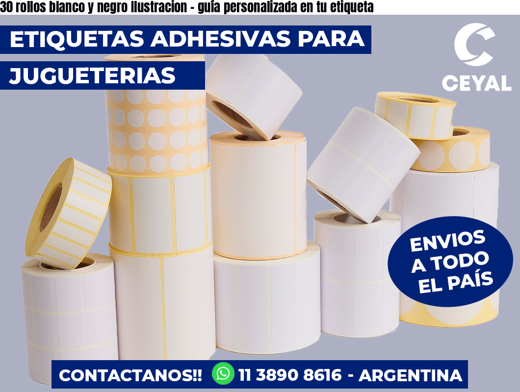 30 rollos blanco y negro Ilustracion – guía personalizada en tu etiqueta