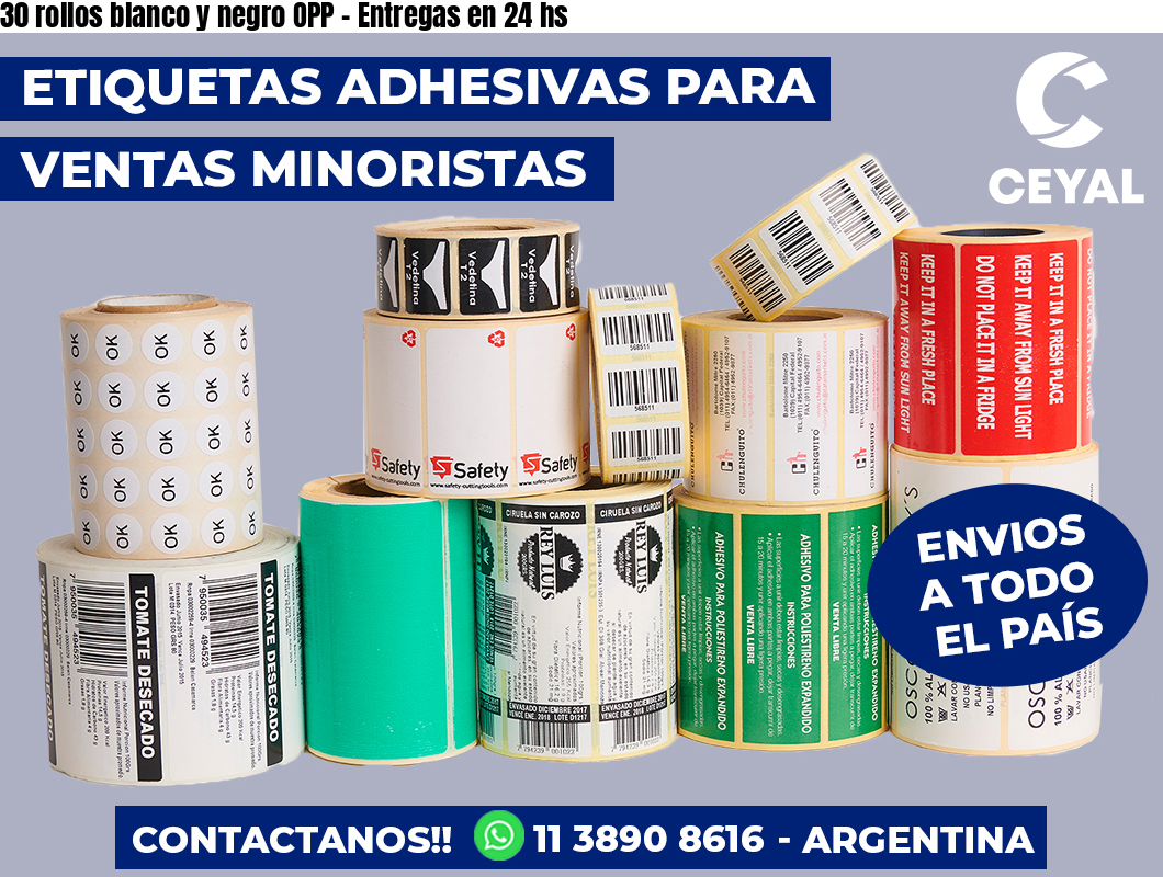 30 rollos blanco y negro OPP – Entregas en 24 hs