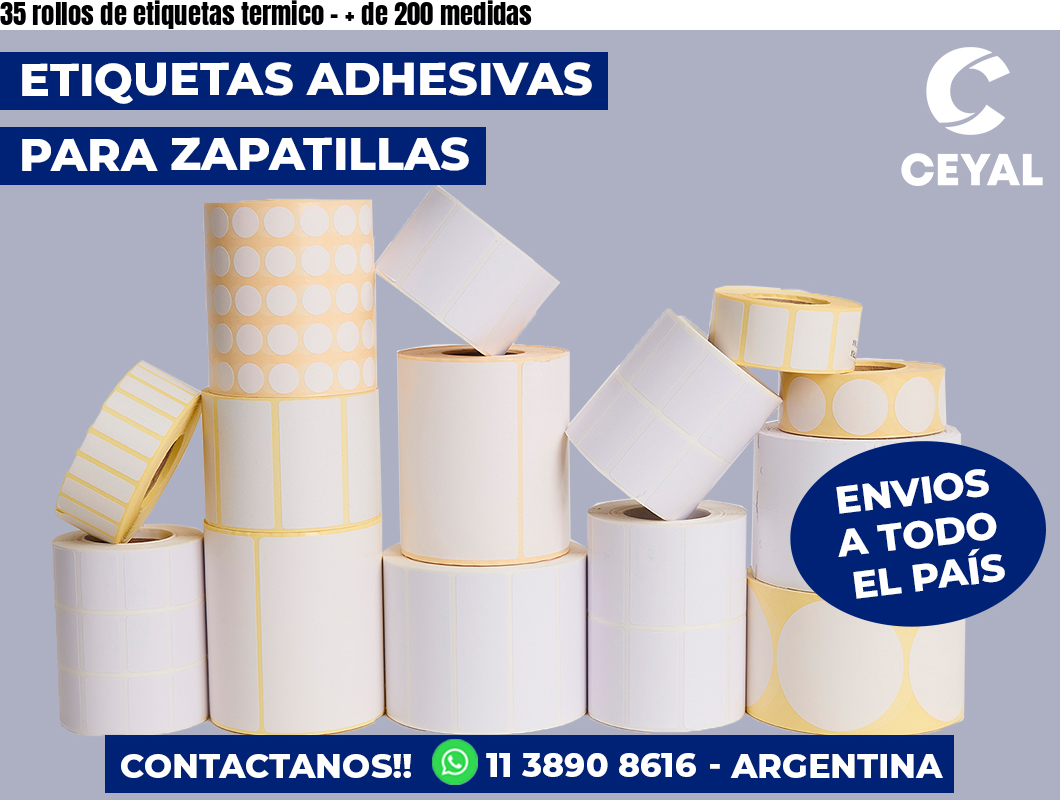 35 rollos de etiquetas termico – + de 200 medidas