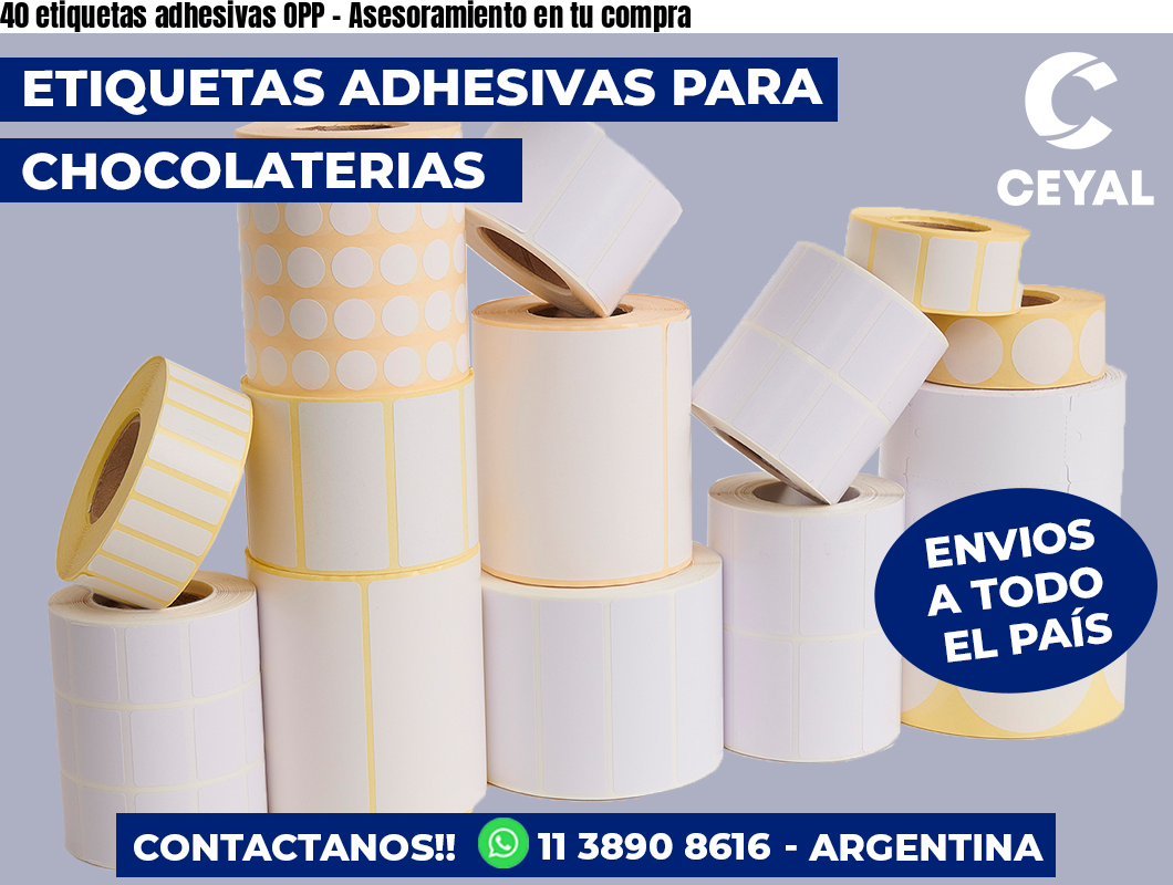 40 etiquetas adhesivas OPP - Asesoramiento en tu compra