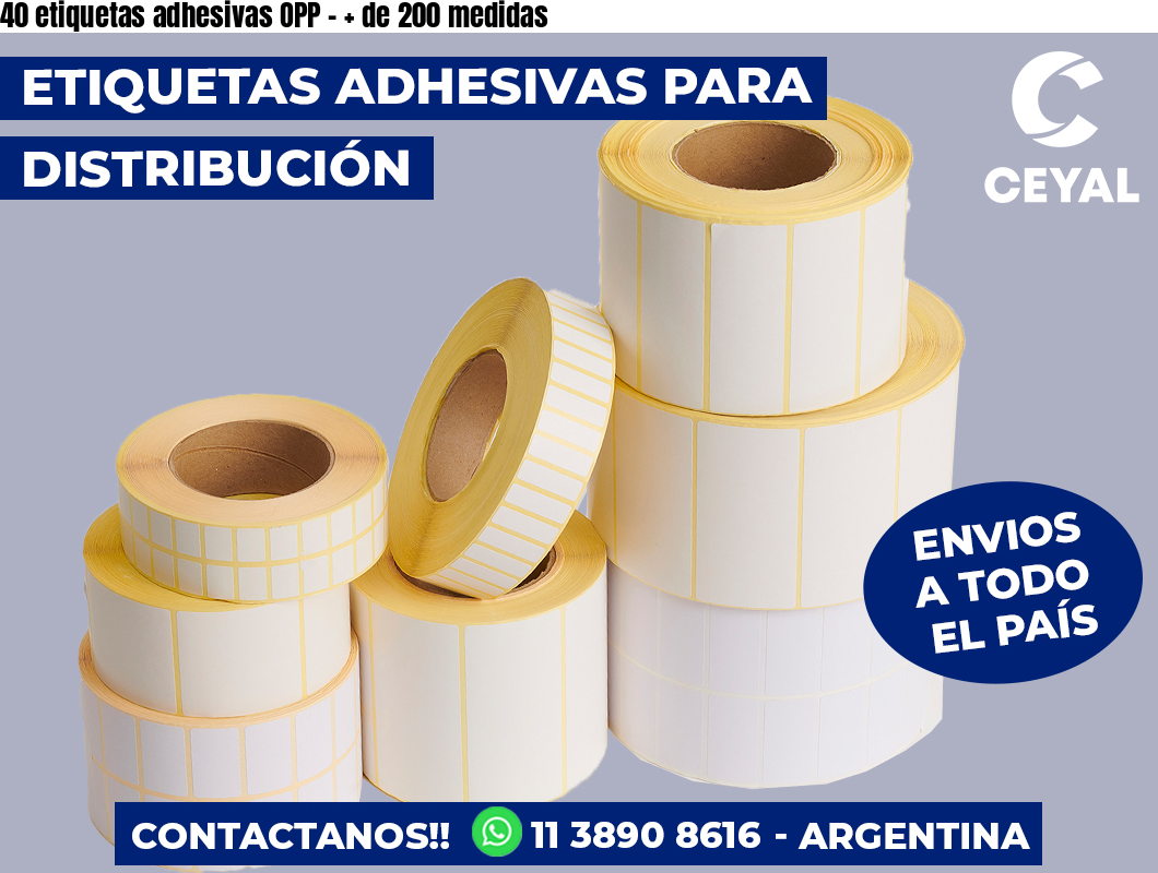 40 etiquetas adhesivas OPP – + de 200 medidas