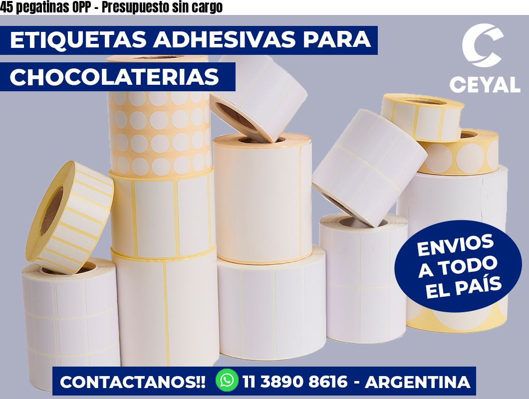 45 pegatinas OPP – Presupuesto sin cargo