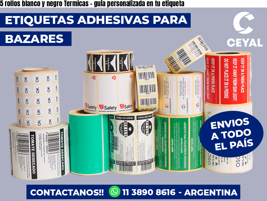 5 rollos blanco y negro Termicas - guía personalizada en tu etiqueta