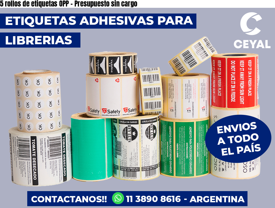 5 rollos de etiquetas OPP - Presupuesto sin cargo
