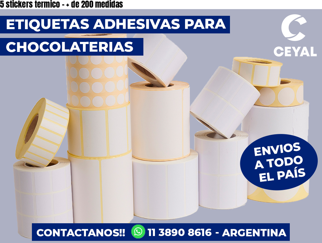 5 stickers termico - + de 200 medidas