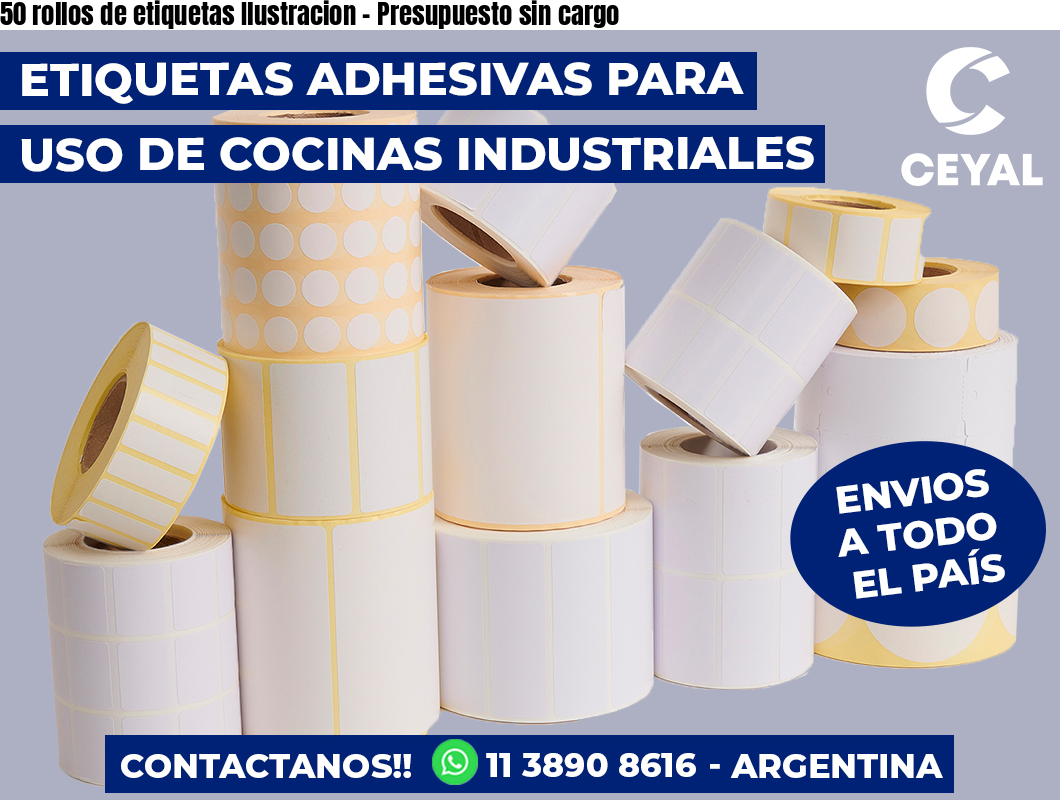 50 rollos de etiquetas Ilustracion - Presupuesto sin cargo
