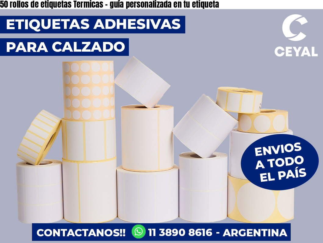 50 rollos de etiquetas Termicas - guía personalizada en tu etiqueta