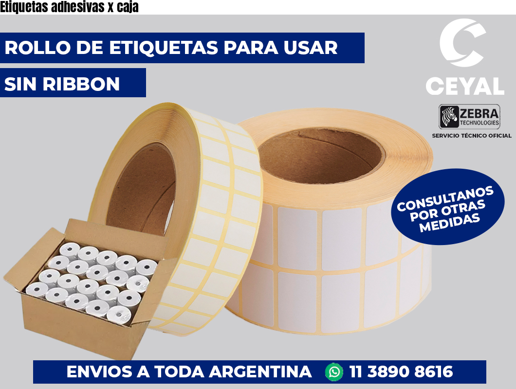 Etiquetas adhesivas x caja