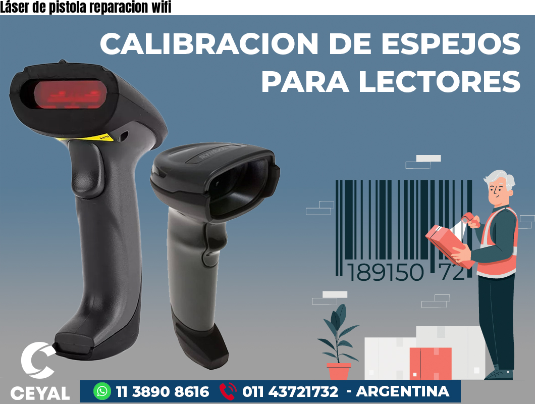 Láser de pistola reparacion wifi