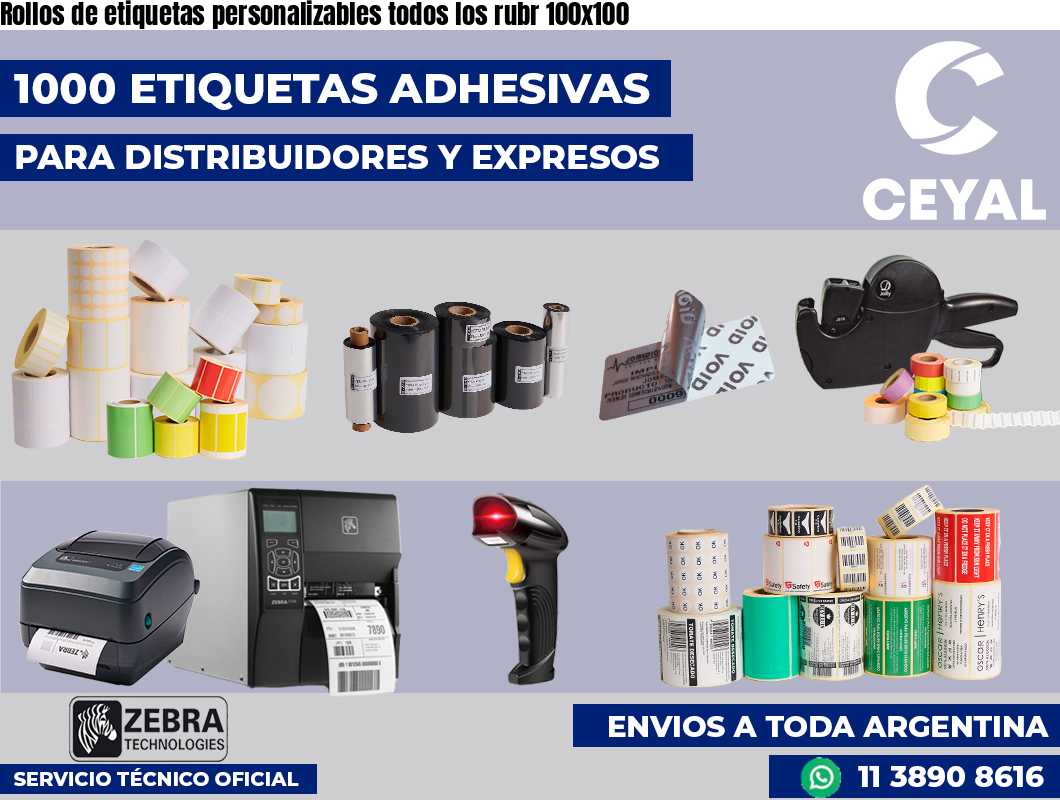 Rollos de etiquetas personalizables todos los rubr 100×100