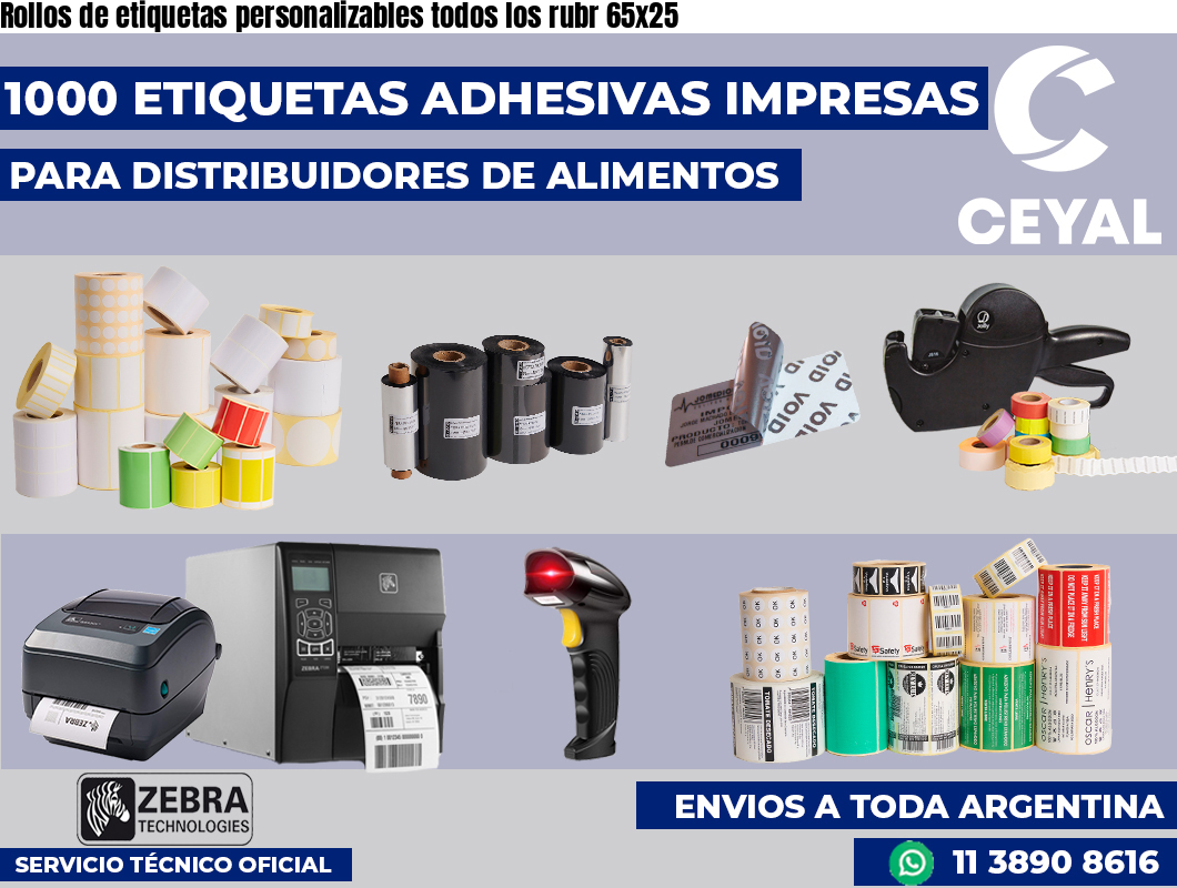 Rollos de etiquetas personalizables todos los rubr 65×25