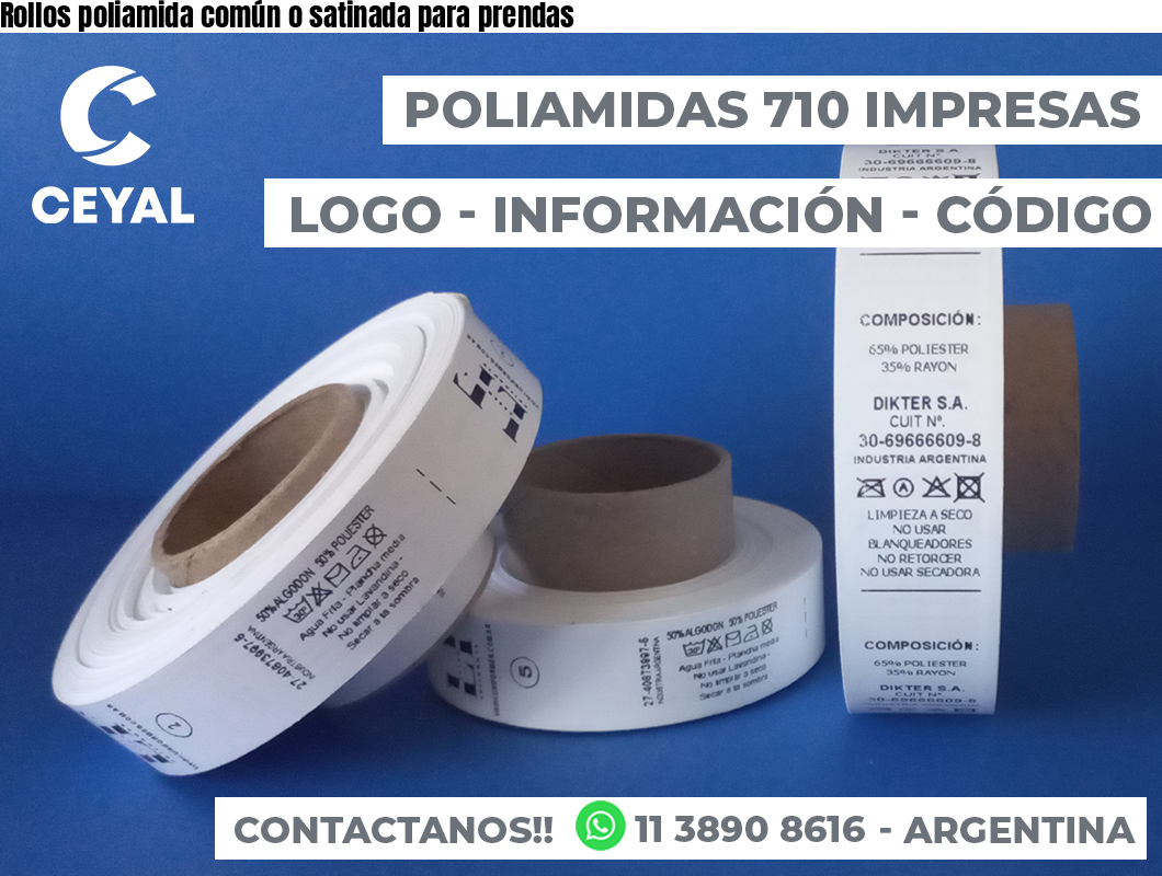 Rollos poliamida común o satinada para prendas