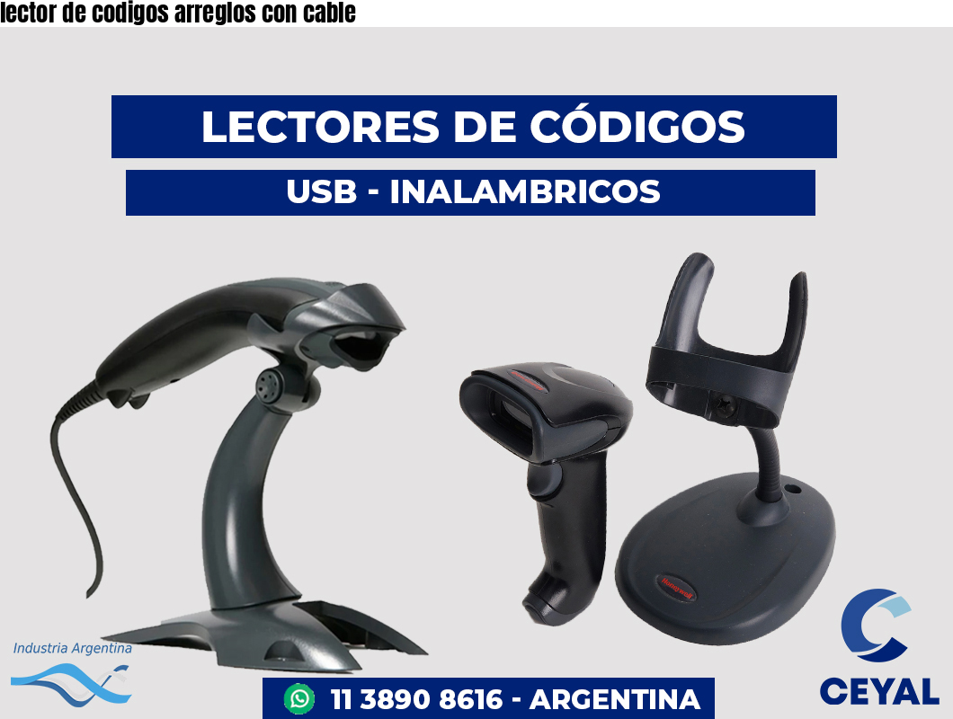 lector de codigos arreglos con cable