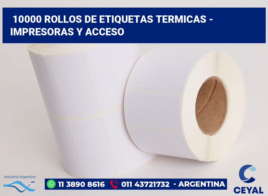 10000 Rollos de etiquetas termicas - impresoras y acceso