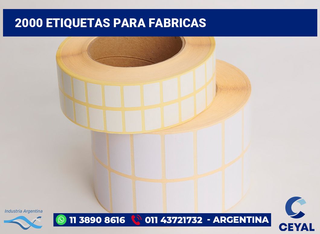 2000 Etiquetas para fabricas