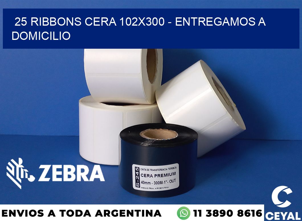 25 Ribbons cera 102x300 - entregamos a domicilio