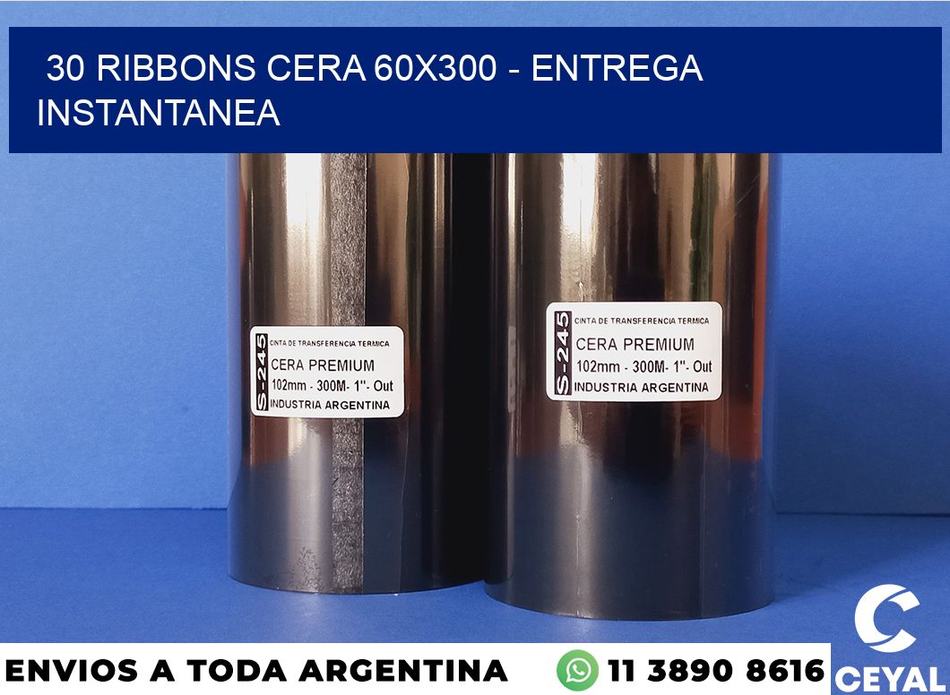 30 Ribbons cera 60×300 – entrega instantanea