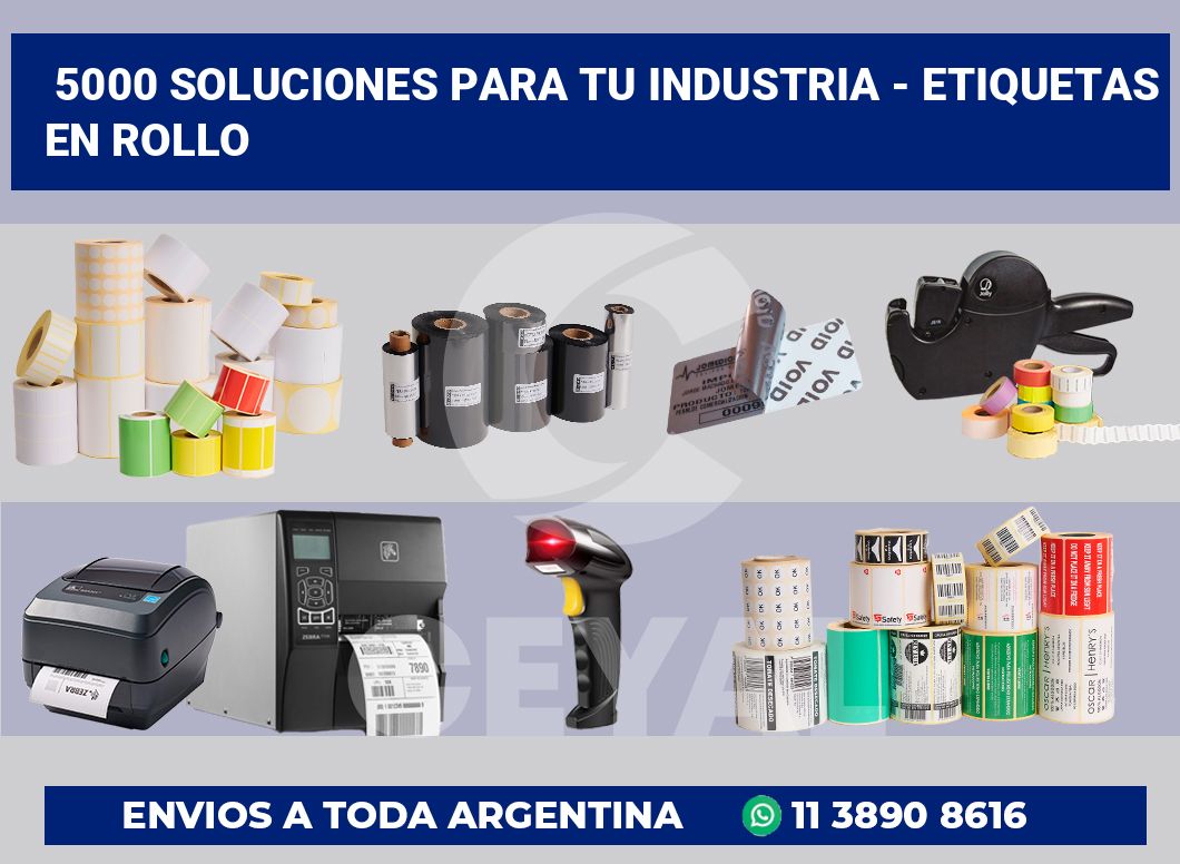 5000 Soluciones para tu industria - etiquetas en rollo