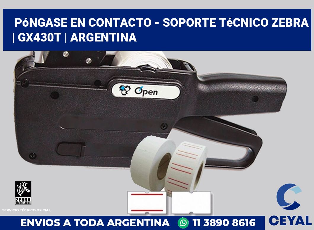 Póngase en contacto - soporte técnico Zebra | GX430t | Argentina