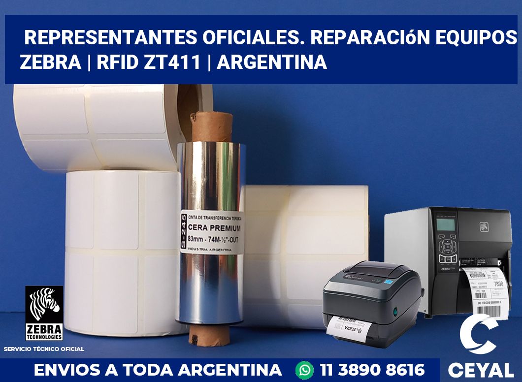 Representantes Oficiales. Reparación Equipos Zebra | RFID ZT411 | Argentina
