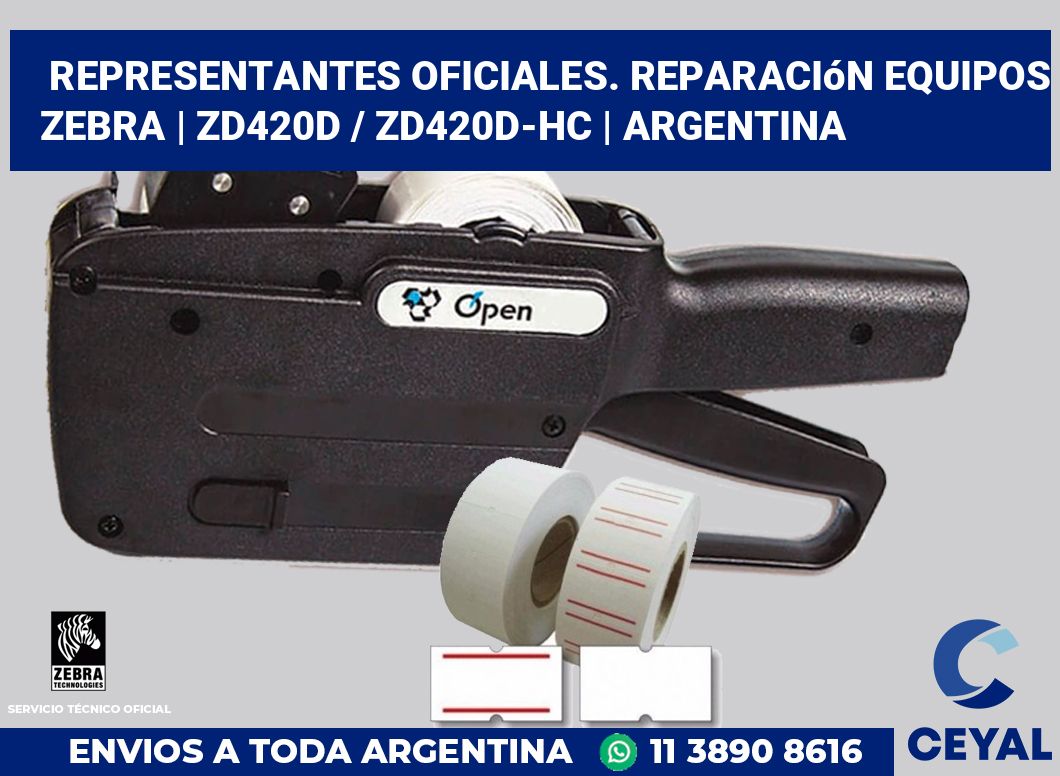 Representantes Oficiales. Reparación Equipos Zebra | ZD420d / ZD420d‑HC | Argentina