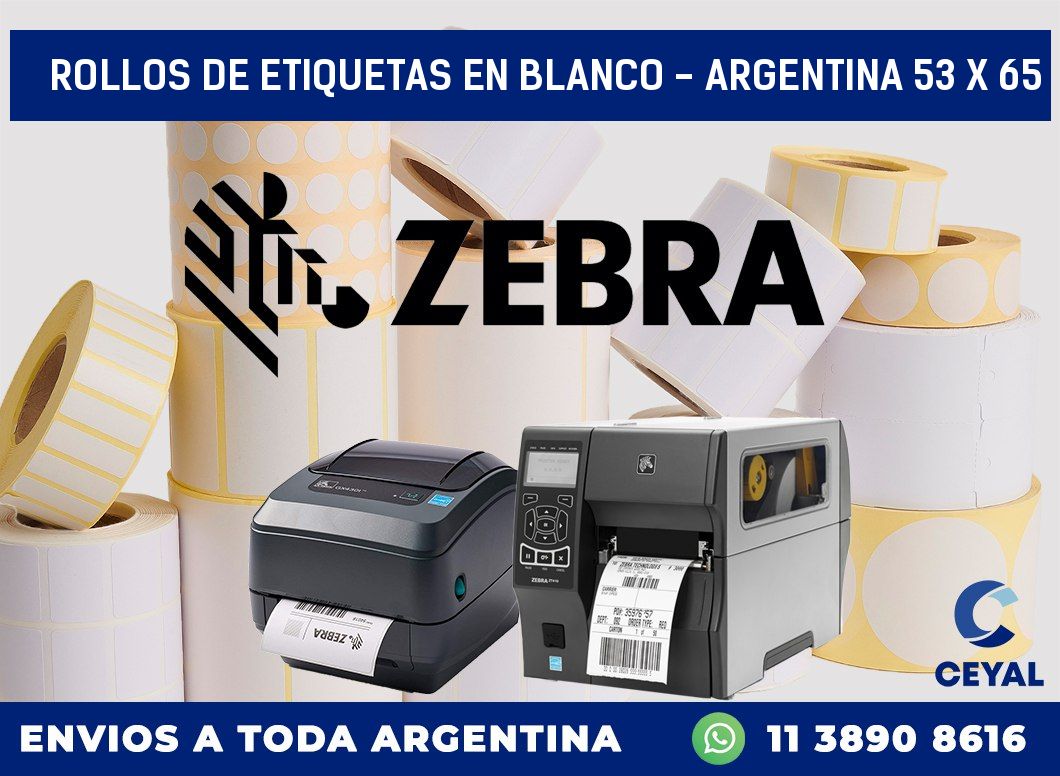 Rollos de etiquetas en blanco – Argentina 53 x 65