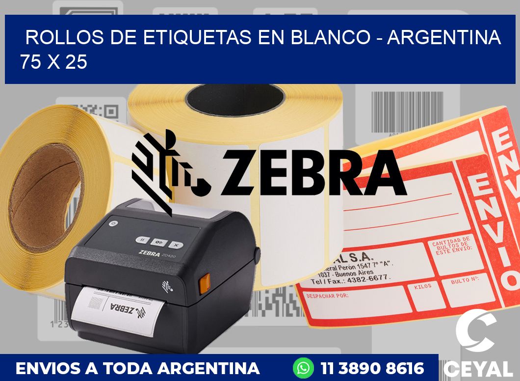 Rollos de etiquetas en blanco - Argentina 75 x 25