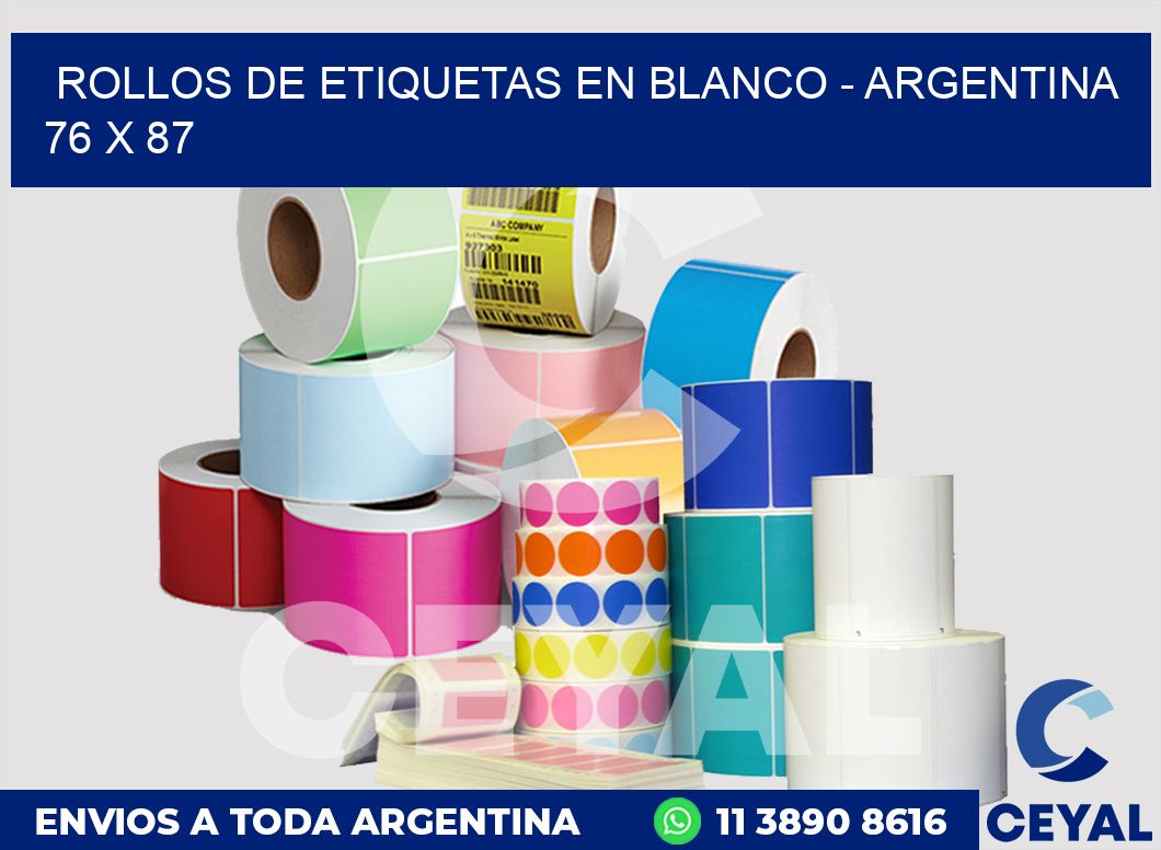 Rollos de etiquetas en blanco - Argentina 76 x 87