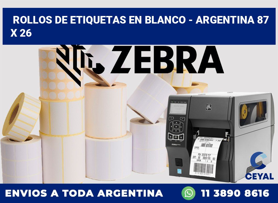 Rollos de etiquetas en blanco - Argentina 87 x 26