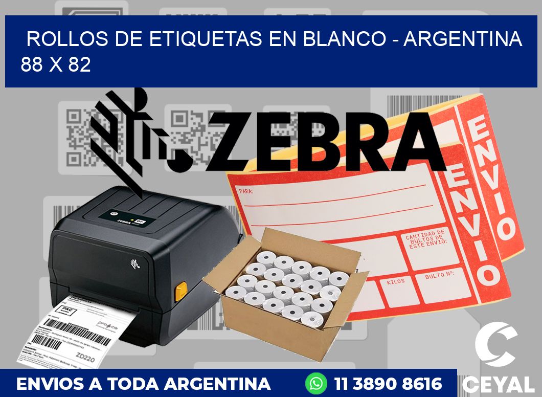 Rollos de etiquetas en blanco - Argentina 88 x 82