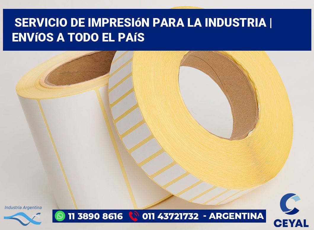Servicio de impresión para la industria | Envíos a todo el país