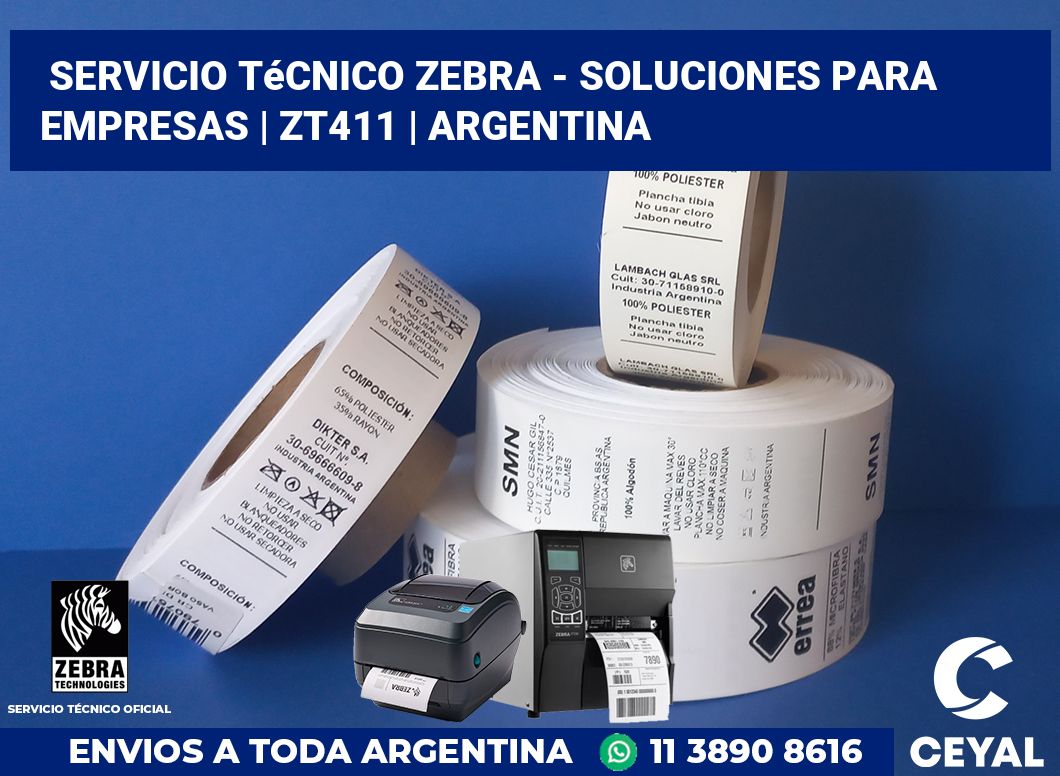 Servicio técnico Zebra - Soluciones para empresas | ZT411 | Argentina