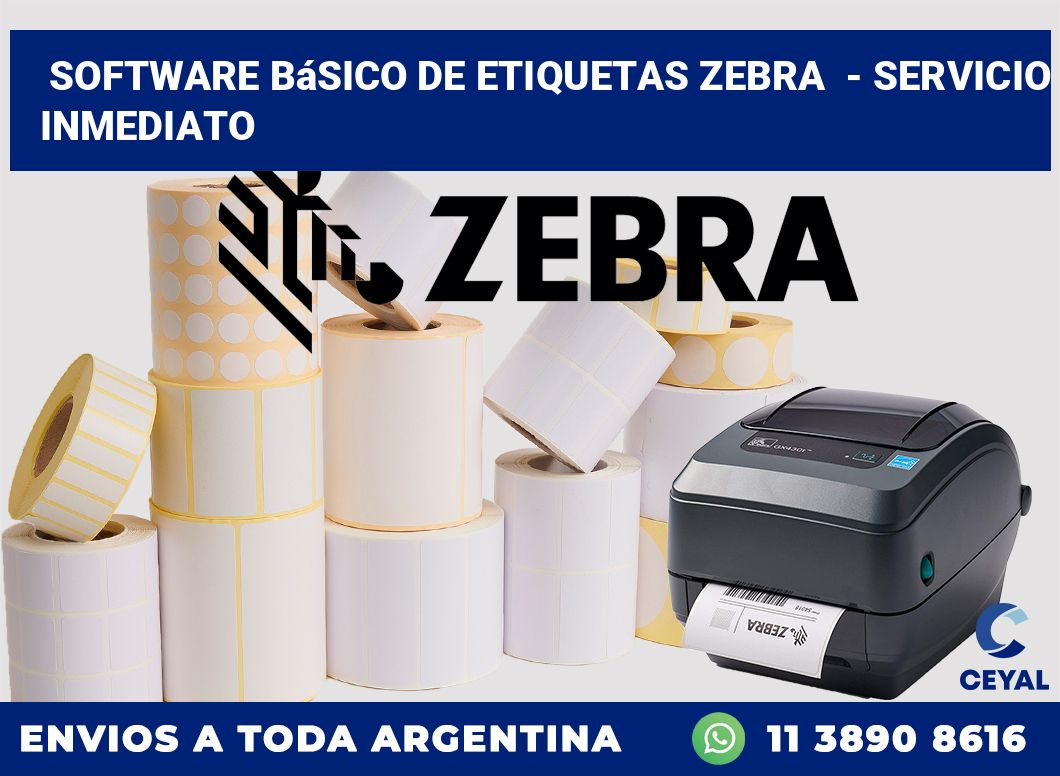 Software básico de etiquetas zebra  – Servicio inmediato