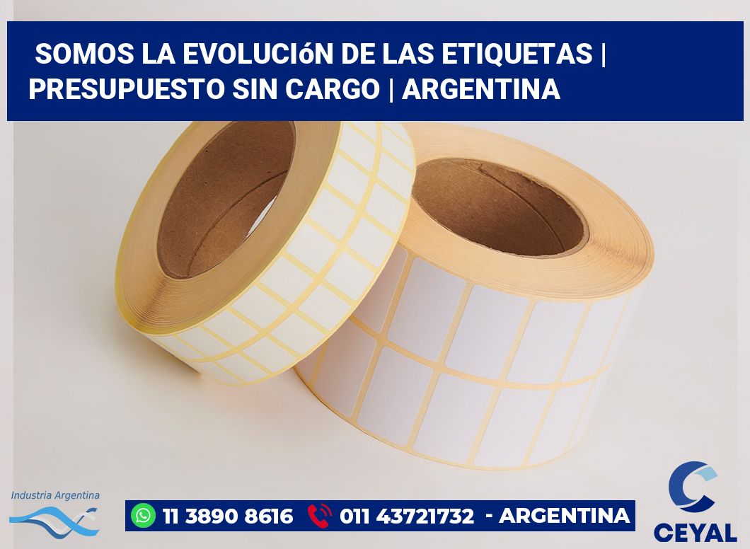 Somos la evolución de las etiquetas | Presupuesto sin cargo | Argentina