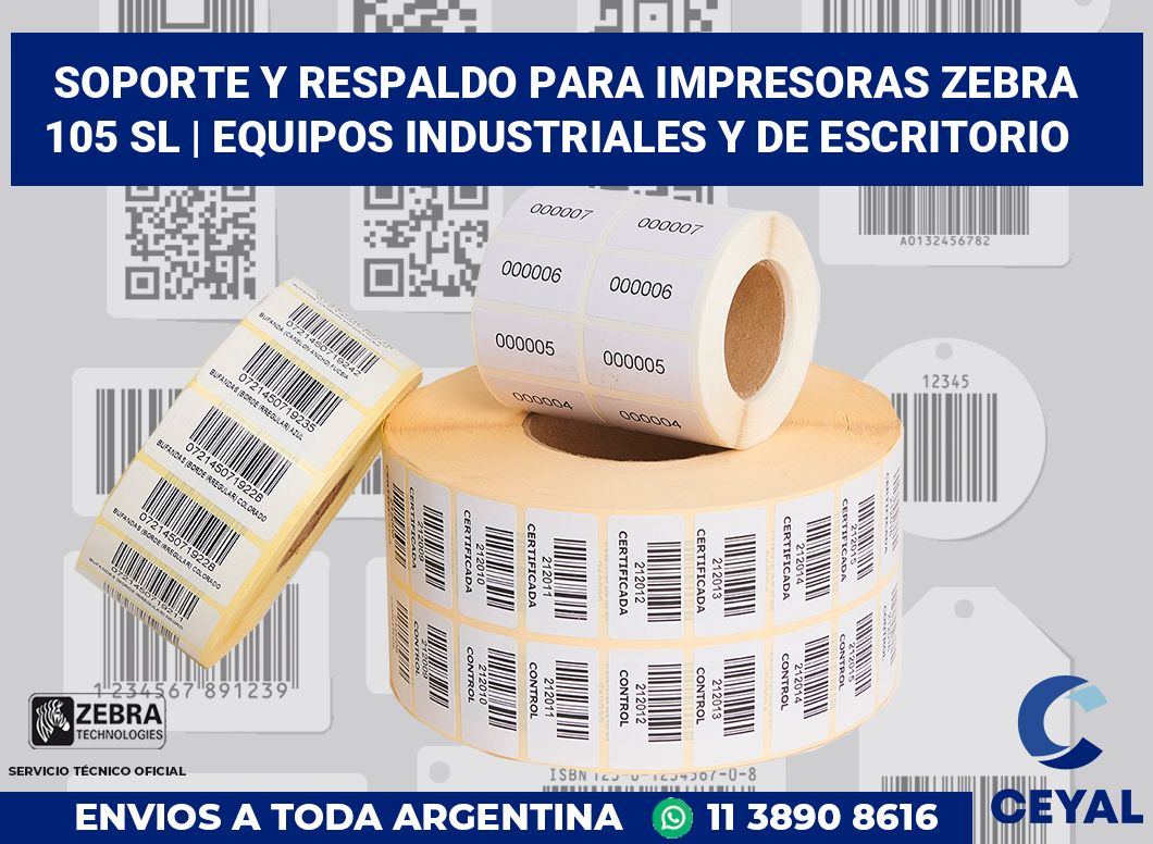 Soporte y respaldo para impresoras Zebra 105 SL | Equipos industriales y de escritorio