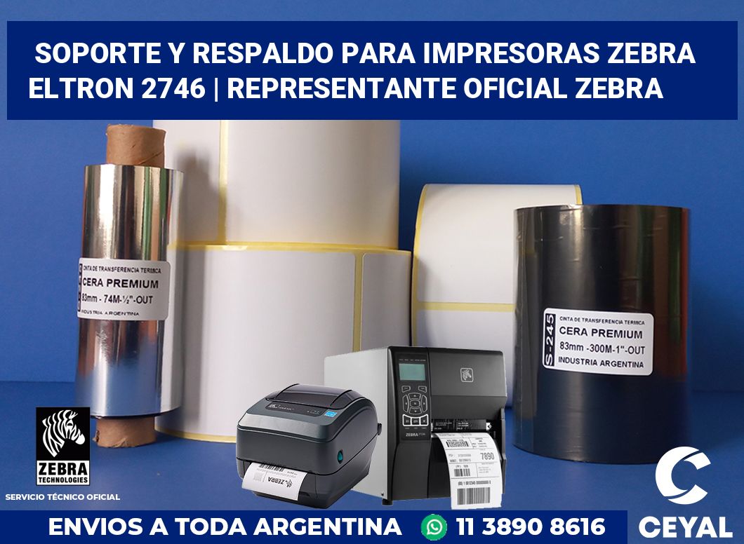 Soporte y respaldo para impresoras Zebra Eltron 2746 | Representante oficial Zebra