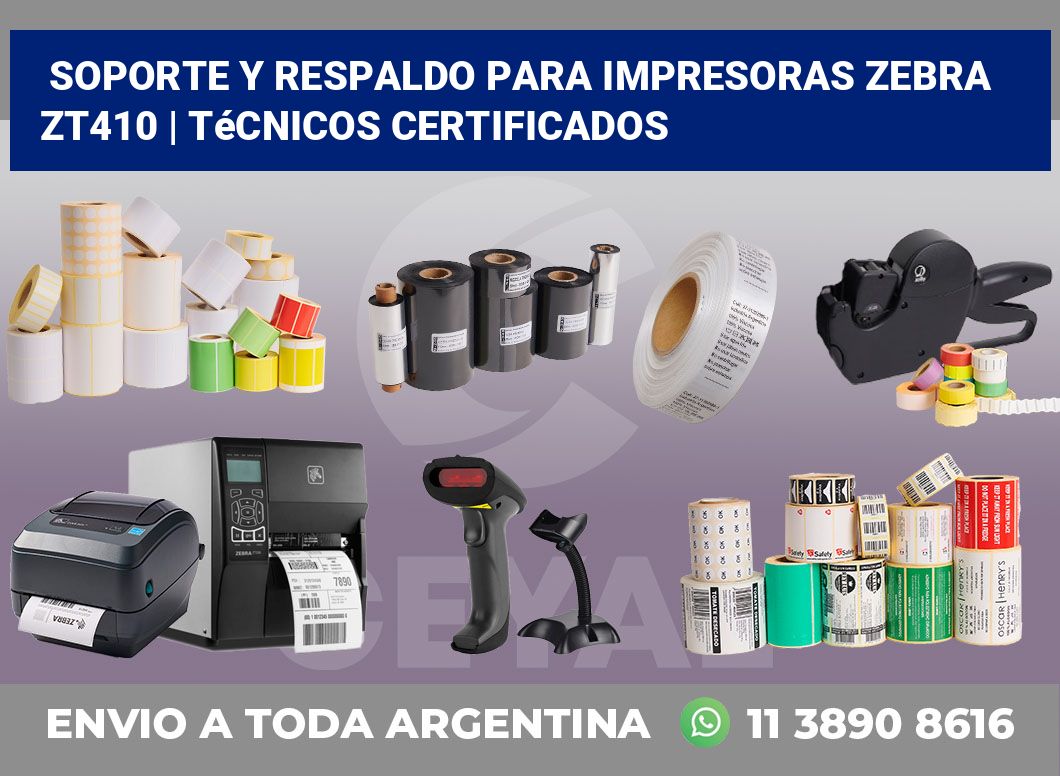 Soporte y respaldo para impresoras Zebra ZT410 | Técnicos certificados