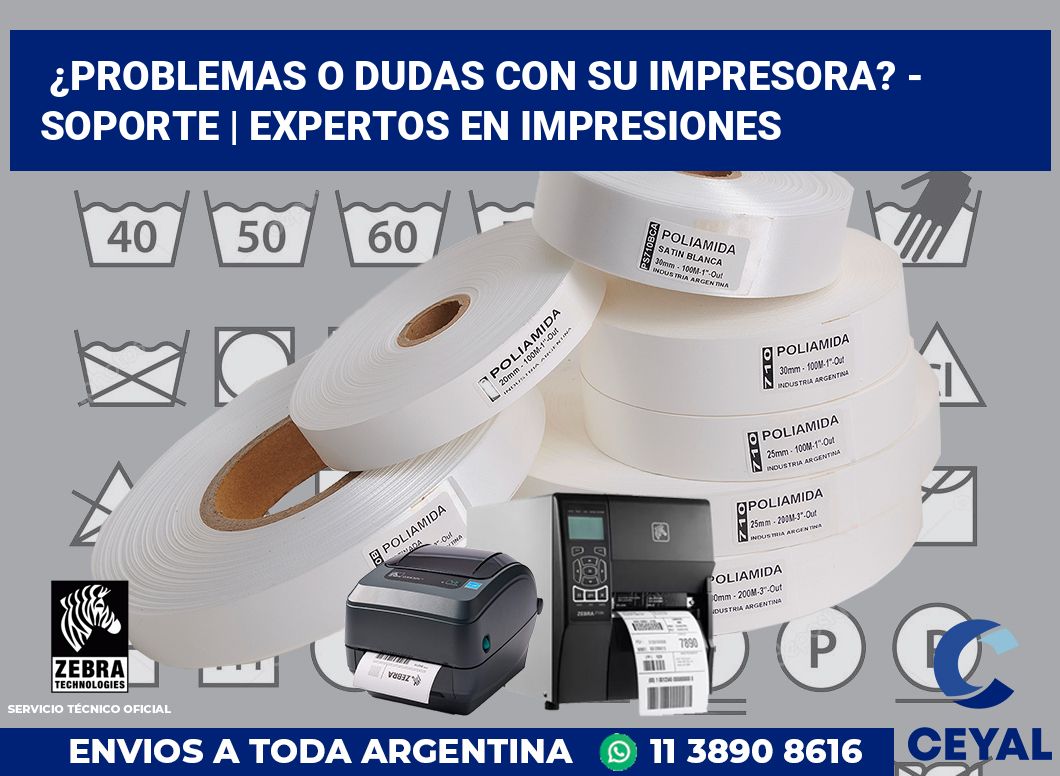 ¿Problemas o dudas con su impresora? - Soporte | Expertos en impresiones