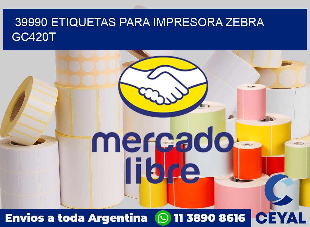 39990 etiquetas para impresora zebra GC420T