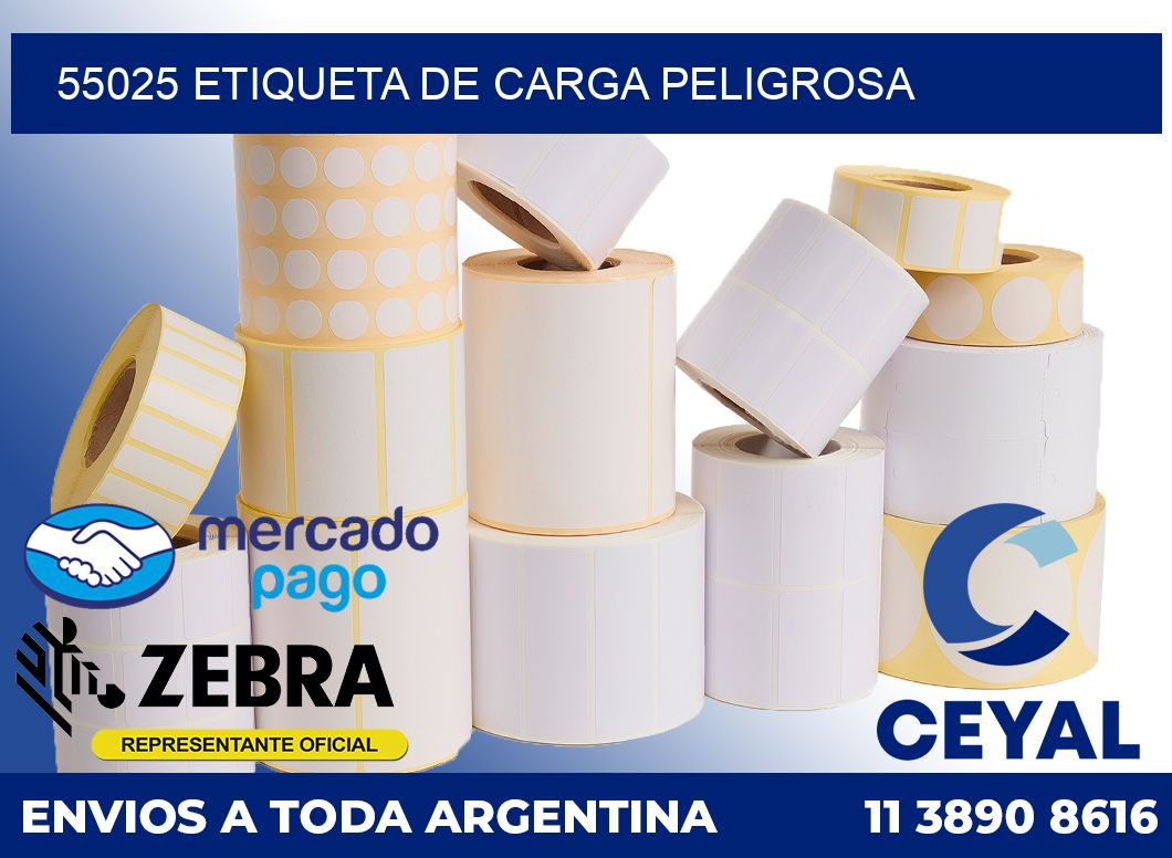 55025 Etiqueta de carga peligrosa